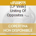 (LP Vinile) Uniting Of Opposites - Ancient Lights vinile