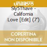 Sly5Thave - California Love [Edit] (7")