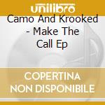 Camo And Krooked - Make The Call Ep cd