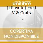 (LP Vinile) Fred V & Grafix - Unrecognisable vinile