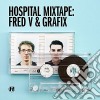 Hospital Mixtape Fred V & Grafix / Various cd