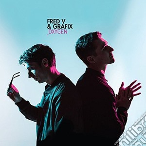 Fred V & Grafix - Oxygen cd musicale di Fred V & Grafix