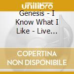 Genesis - I Know What I Like - Live 1973 cd