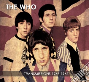 Who (The) - Transmissions 1965-1967 (2 Cd) cd musicale di Who, The