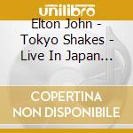 Elton John - Tokyo Shakes - Live In Japan 1971 (2 Cd) cd