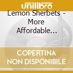 Lemon Sherbets - More Affordable Lemons cd