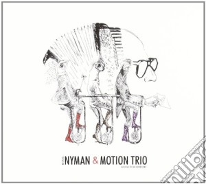 Michael Nyman & Motion Trio - Acoustic Accordions cd musicale di Michael Nyman & Motion Trio