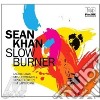 Sean Khan - Slow Burner cd