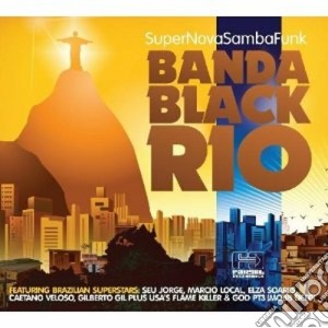 Banda Black Rio - Super Nova Samba Funk cd musicale di Banda black rio