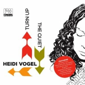 Heidi Vogel - Turn Up The Quiet cd musicale di Heidi Vogel