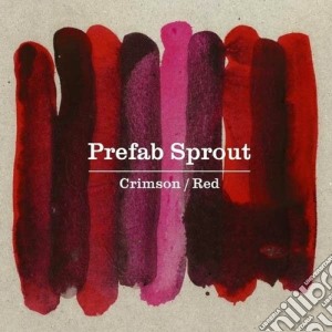 Prefab Sprout - Crimson/red (2 Cd) cd musicale di Prefab Sprout