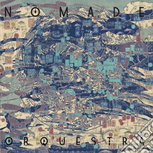 Nomade Orquestra - Nomade Orquestra cd musicale di Nomade Orquestra