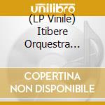 (LP Vinile) Itibere Orquestra Familia - Pedra Do Espia vinile