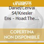 Daniel/Lenvai S4/Kriesler Ens - Hoad:The Glory Tree cd