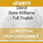 David Rees-Williams - Full English cd