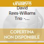David Rees-Williams Trio - Classically Reminded:Bach cd