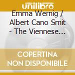 Emma Wernig / Albert Cano Smit - The Viennese Viola: Emma Wernig (Austrian Rarities For Viola And Piano) cd