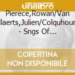 Pierece,Rowan/Van Mellaerts,Julien/Colquhoun,L. - Sngs Of The Night cd