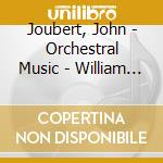 Joubert, John - Orchestral Music - William Boughton cd