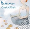 Meditation - Classical Music cd