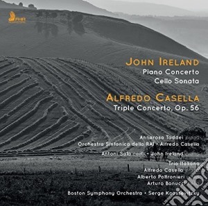 John Ireland / Alfredo Casella - Piano Concerto & Cello Sonata / Triple Concerto cd musicale di John Ireland