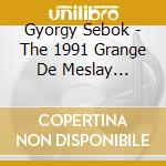 Gyorgy Sebok - The 1991 Grange De Meslay Recital cd