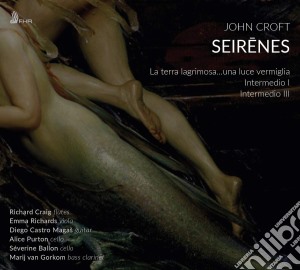 John Croft - Seirenes cd musicale