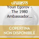 Youri Egorov - The 1980 Ambassador Auditorium Recital cd musicale di Youri Egorov