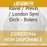 Ravel / Previn / London Sym Orch - Bolero cd