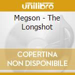 Megson - The Longshot cd