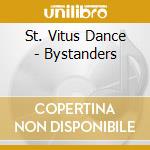St. Vitus Dance - Bystanders cd