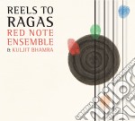 Red Note Ensemble - Reels To Ragas