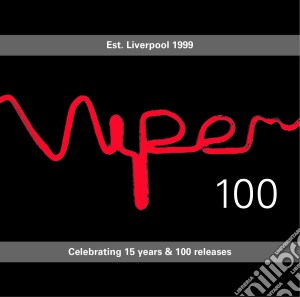 Viper 100 - Celebrating15 Years & 100 Re cd musicale di Viper 100