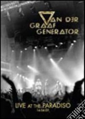 (Music Dvd) Van Der Graaf Generator - Live At The Paradiso 14-04-2007 cd musicale