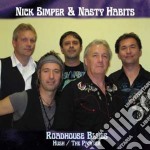 Nick Simper And Nasty Habits - Roadhouse Blues B/w Hush & The Painter