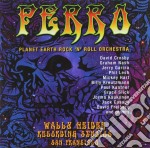 Planet Earth Rock 'n' Roll Orchestra - Wally Heider Recording Studios San Francisco (2 Cd)