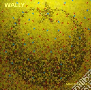 Wally Montpellier - Montpellier cd musicale di Wally