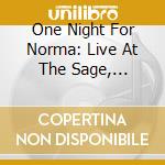 One Night For Norma: Live At The Sage, Gateshead / Various (2 Cd) cd