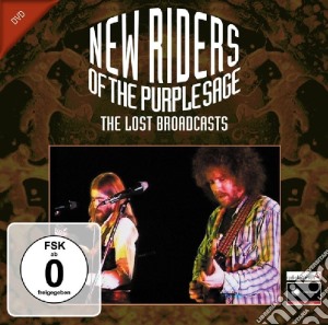 (Music Dvd) New Riders Of The Purple Sage - Lost Broadcasts cd musicale