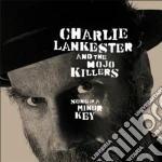 Charlie Lankester & The Mojo Killers - Song In A Minor Key cd