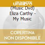 (Music Dvd) Eliza Carthy - My Music cd