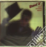 Brand X - Is There Anything About? cd