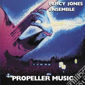 Percy Jones Ensemble - Propeller Music cd musicale di Jones, Percy Ensembl