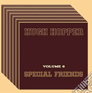 Hugh Hopper - Special Friends cd musicale di Hugh Hopper