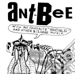 Ant Bee - With My Favourite Vegetables/ Child Of The Moon cd