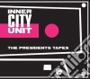 Inner City Unit - The President's Tapes cd