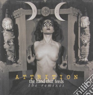 Attrition - The Hand That Feeds/a Tricky Business (2 Cd) cd musicale di Attrition