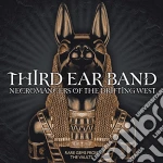 Third Ear Band - Necromancers Of The Drifting West cd