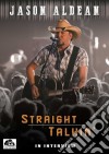 (Music Dvd) Jason Aldean - Straight Talkin' cd
