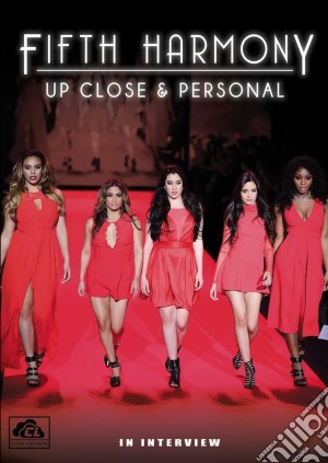 (Music Dvd) Fifth Harmony - Up Close And Personal cd musicale
